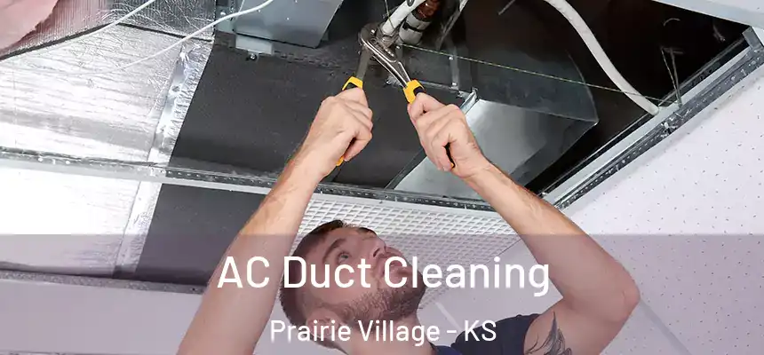  AC Duct Cleaning Prairie Village - KS
